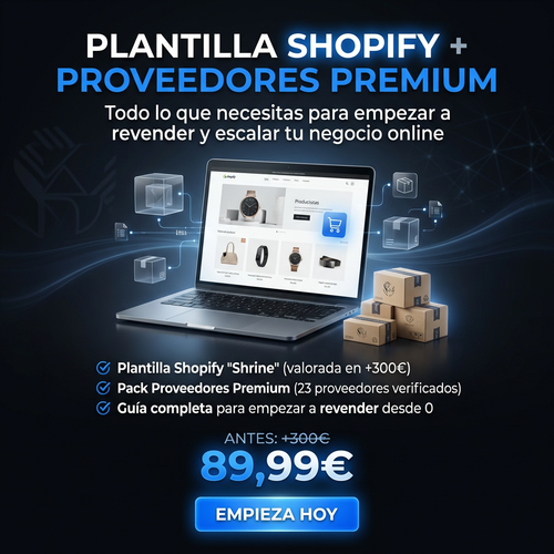 Plantilla de Shopify + Proveedores Premium